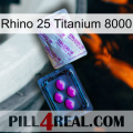 Rhino 25 Titanium 8000 37